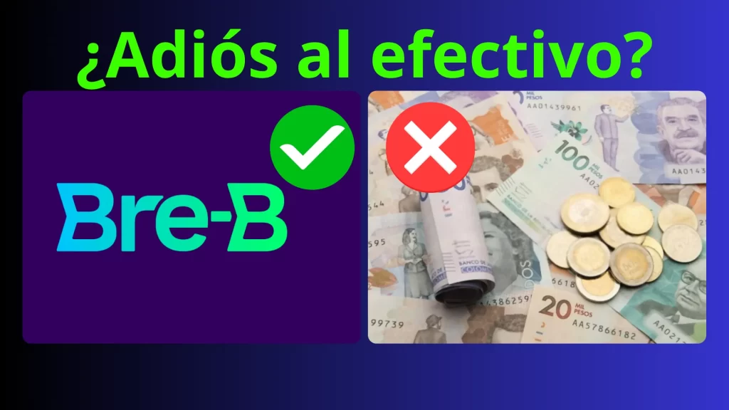 Adiós al efectivo en colombia