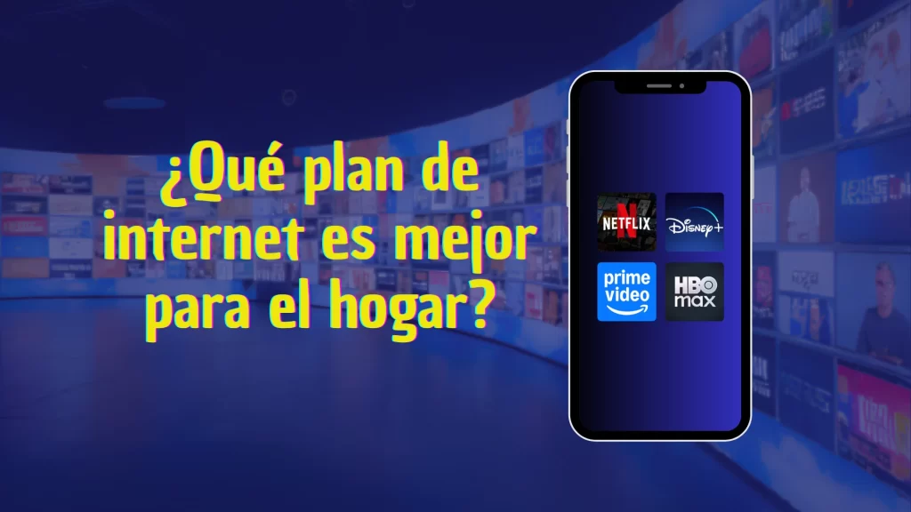 Qué plan de internet es mejor para el hogar